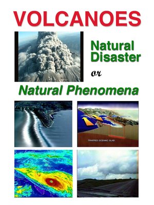 cover image of Natural Disaster or Natural Phenomena?, Volcanoes